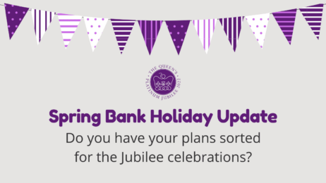 Purple and white bunting frames the words: Spring Bank Holiday Update: Have you sorted your plans for the Jubilee celebrations? nestled beneath the iconic 2022 Jubilee emblem.