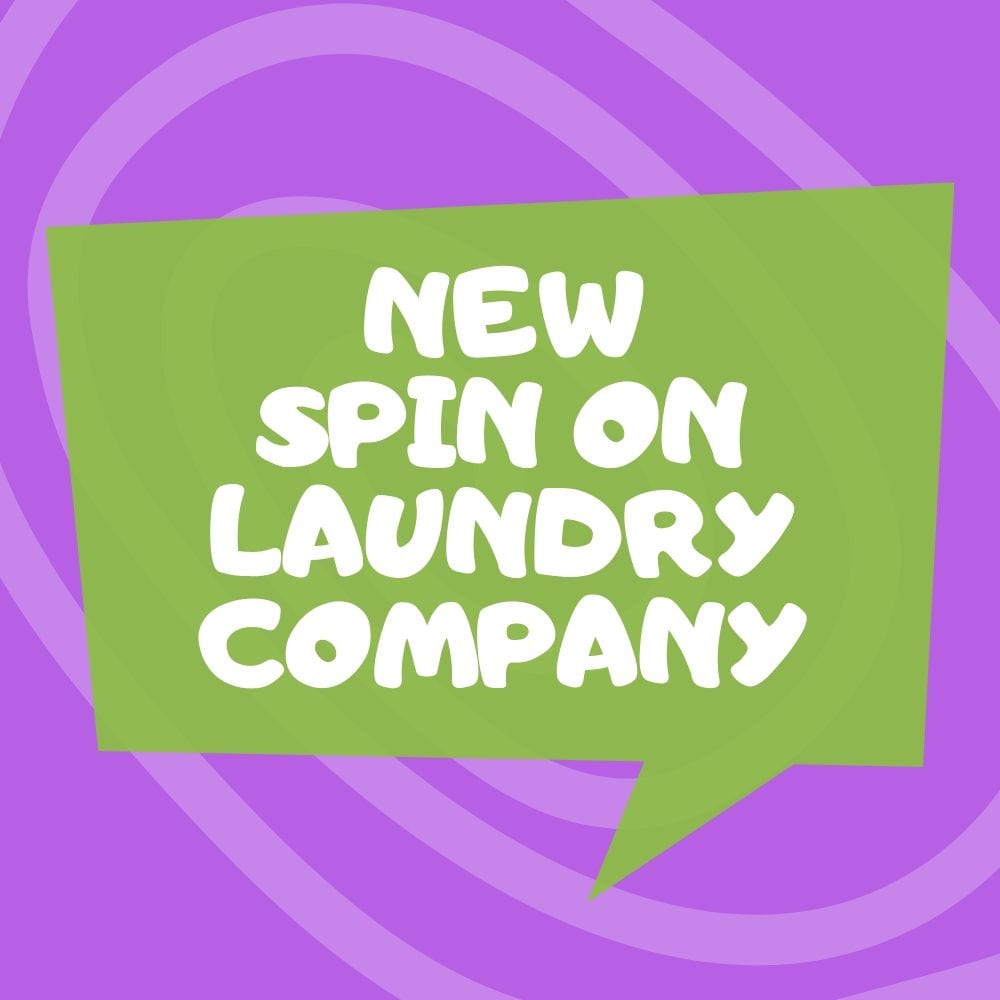 Green speech bubble on purple background with text: New Spin on Laundry Company, now featuring a call waiting service.